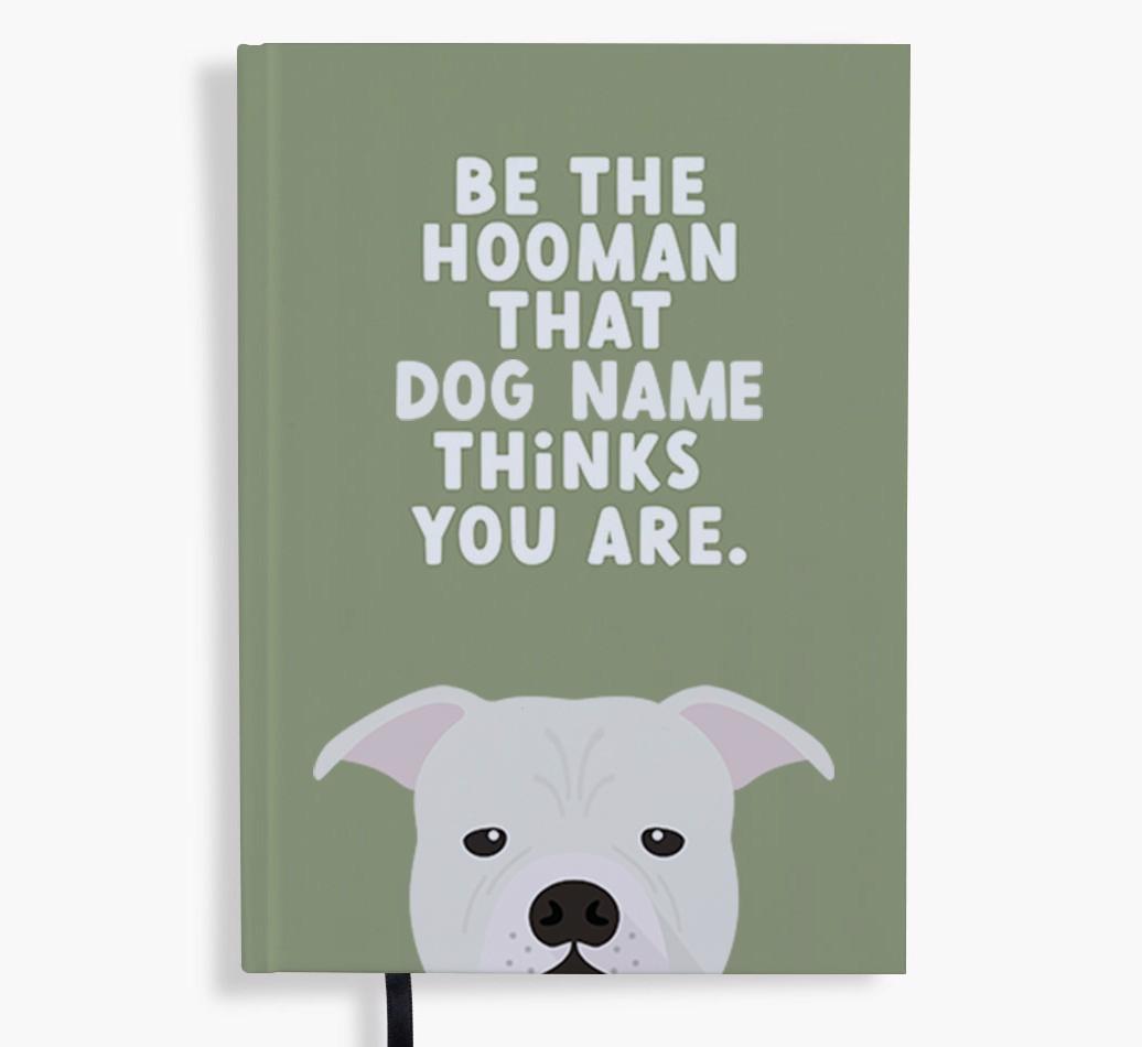 Be The Hooman: Personalized {breedFullName} Notebook