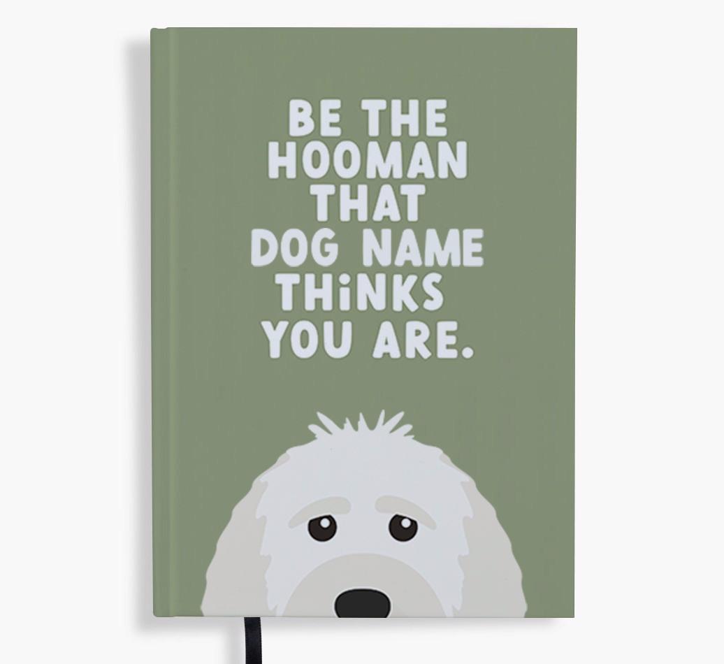 Be The Hooman: Personalized {breedFullName} Notebook