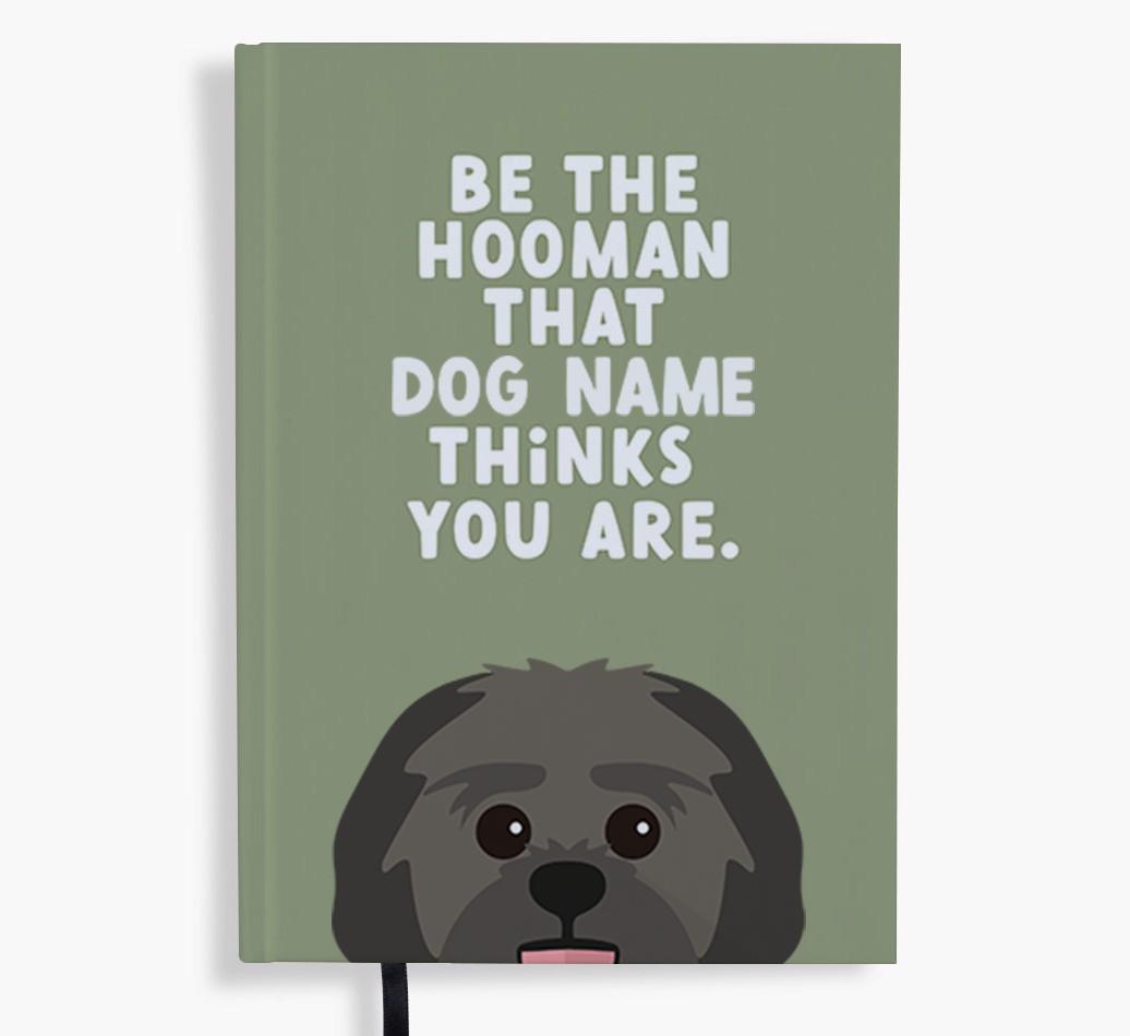 Be The Hooman: Personalized {breedFullName} Notebook