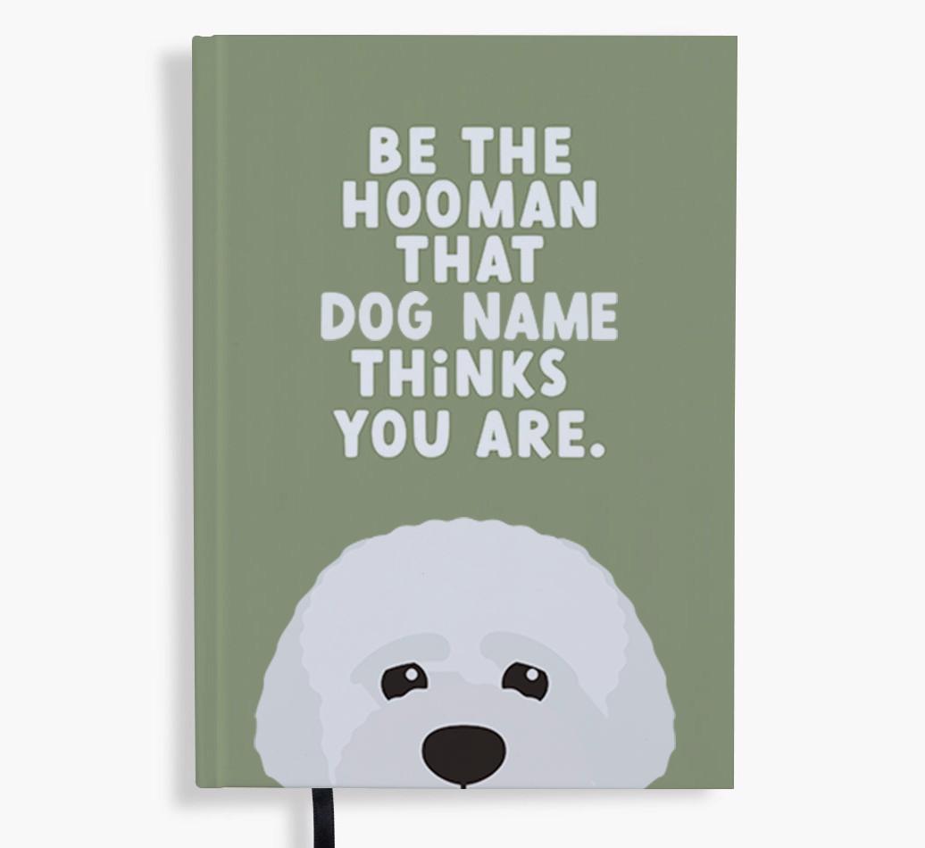 Be The Hooman: Personalized {breedFullName} Notebook