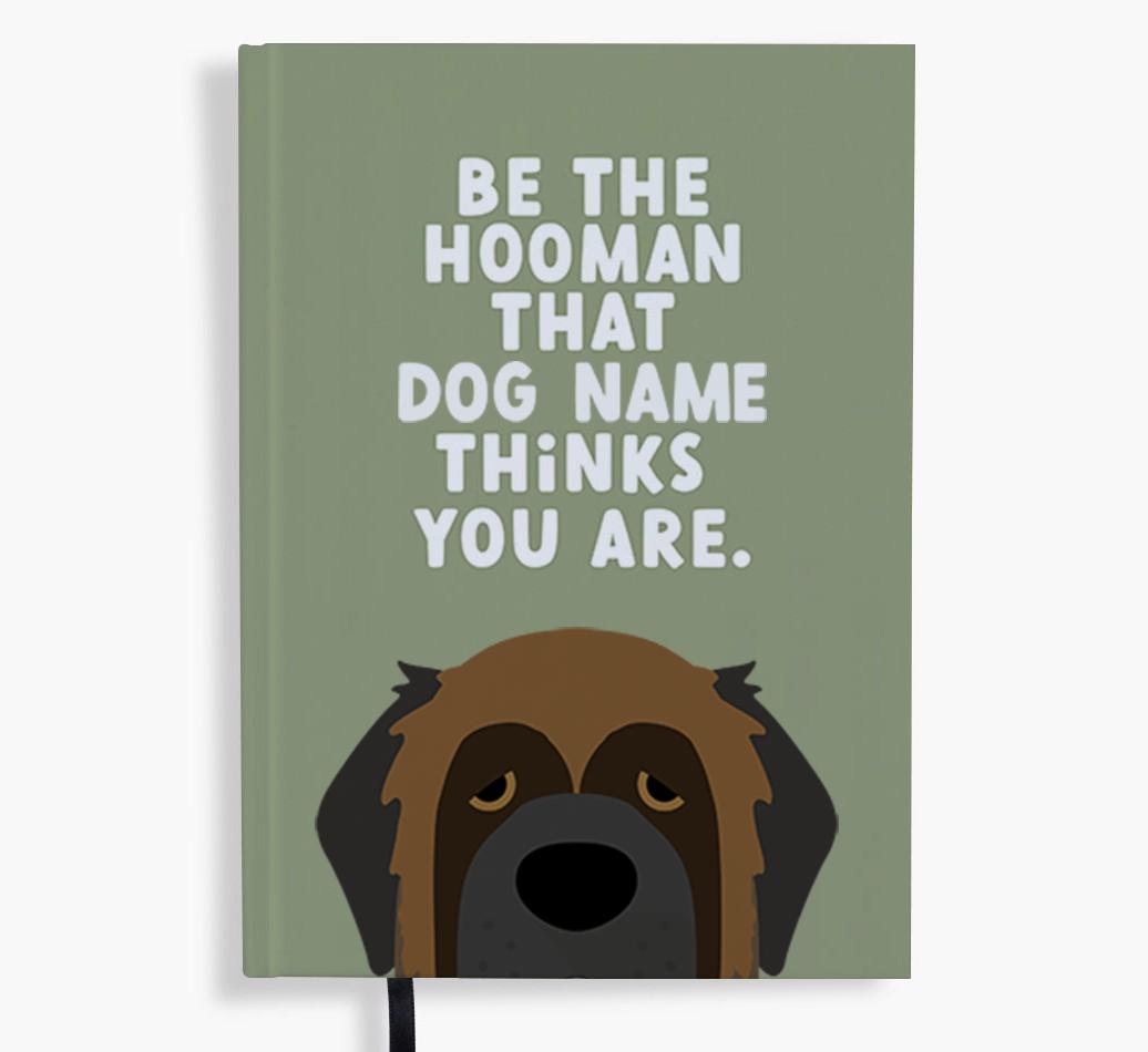 Be The Hooman: Personalized {breedFullName} Notebook