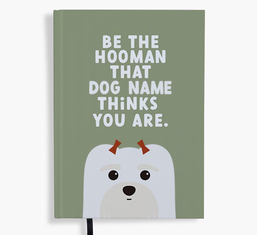 Be The Hooman: Personalized {breedFullName} Notebook