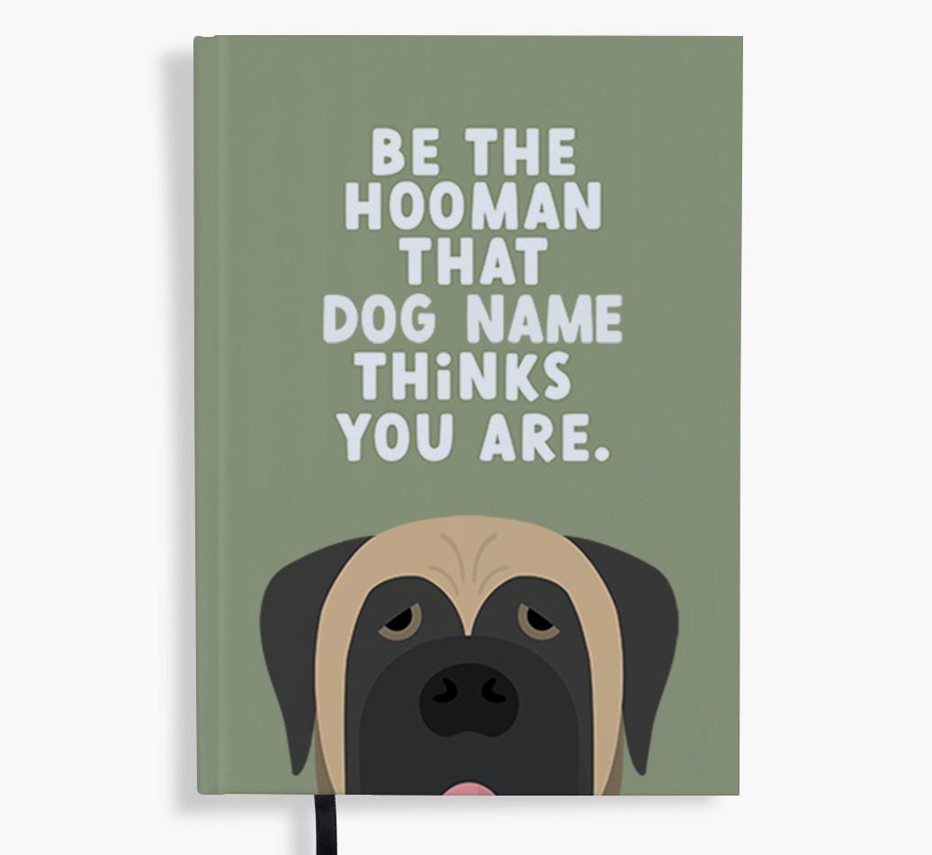 Be The Hooman: Personalized {breedFullName} Notebook