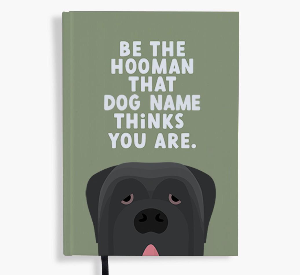 Be The Hooman: Personalized {breedFullName} Notebook