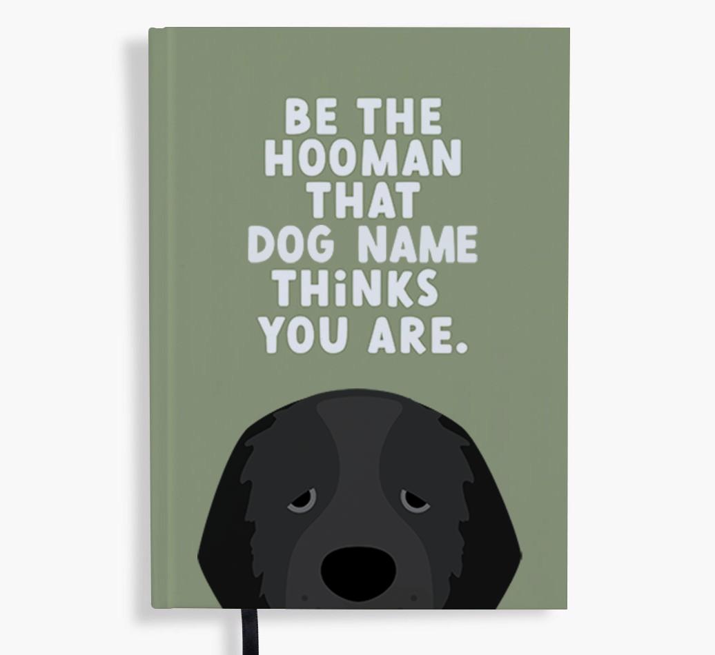 Be The Hooman: Personalized {breedFullName} Notebook
