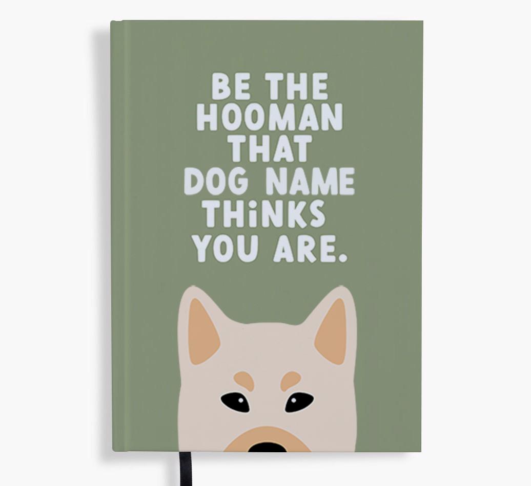 Be The Hooman: Personalized {breedFullName} Notebook
