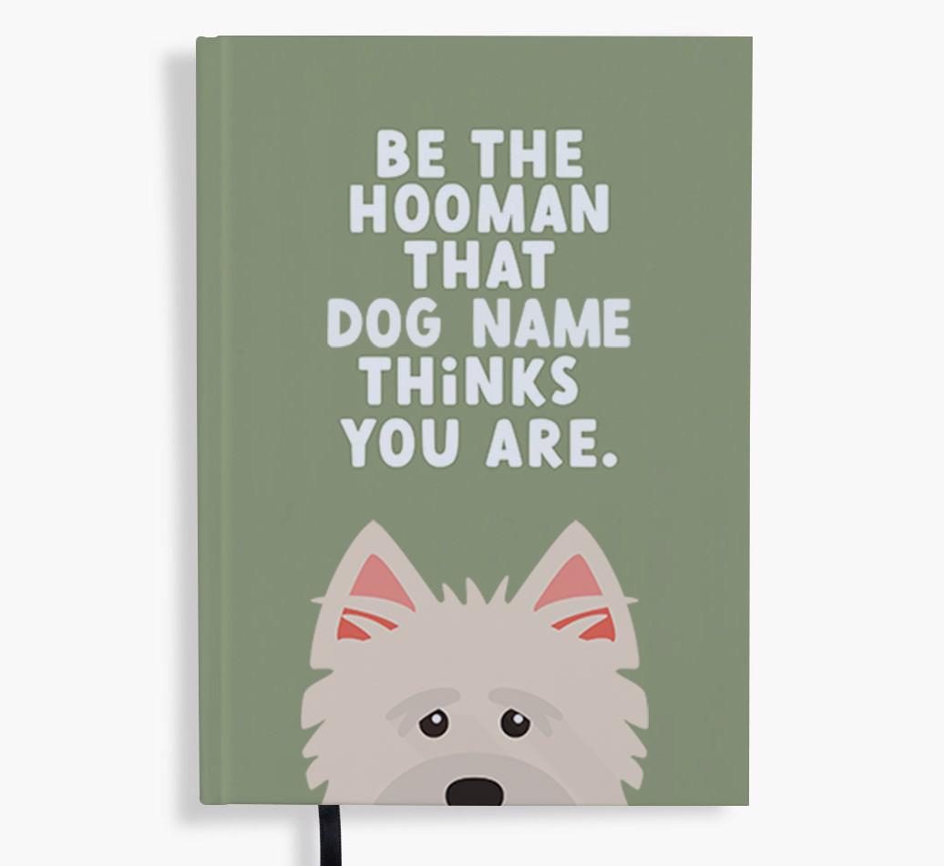 Be The Hooman: Personalized {breedFullName} Notebook