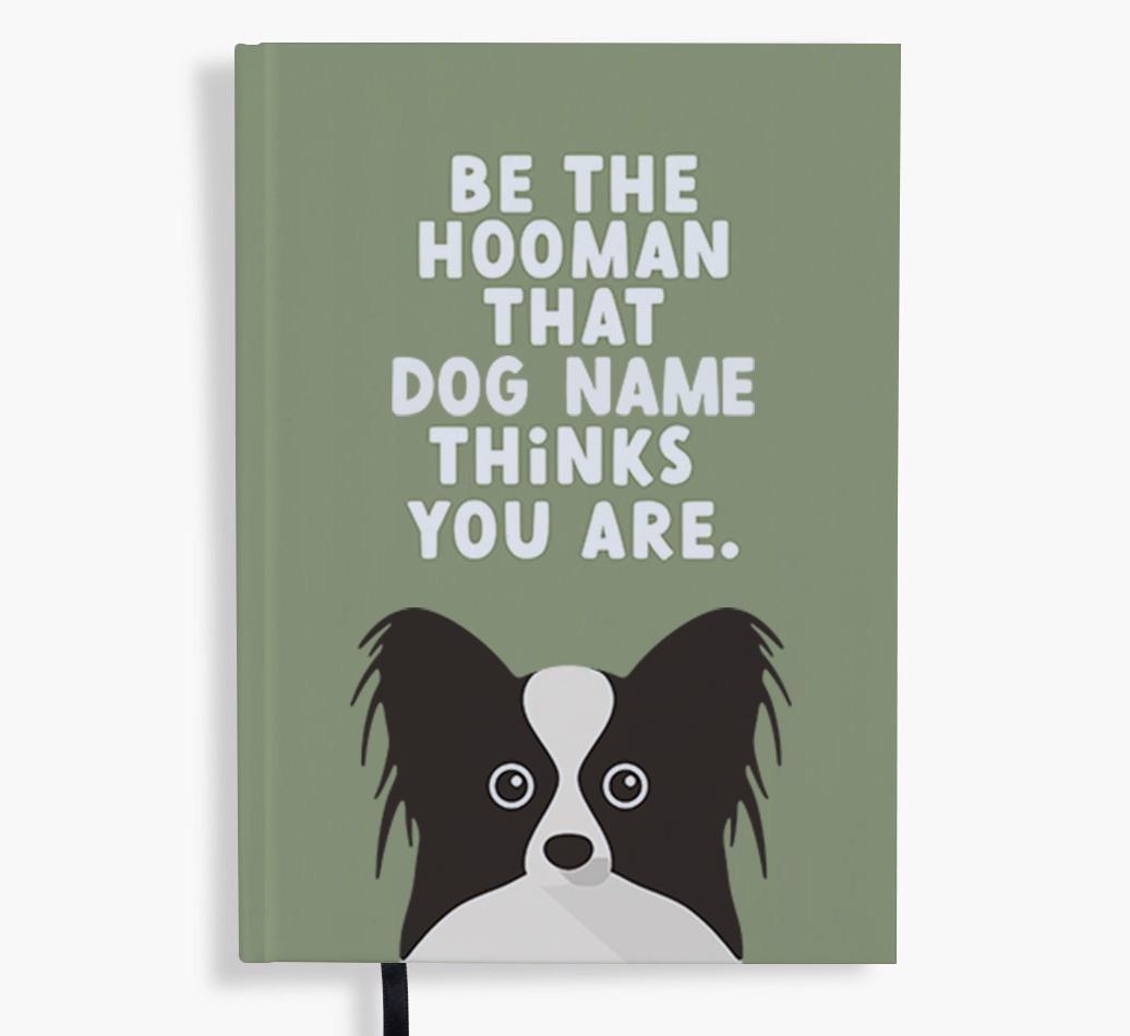 Be The Hooman: Personalized {breedFullName} Notebook