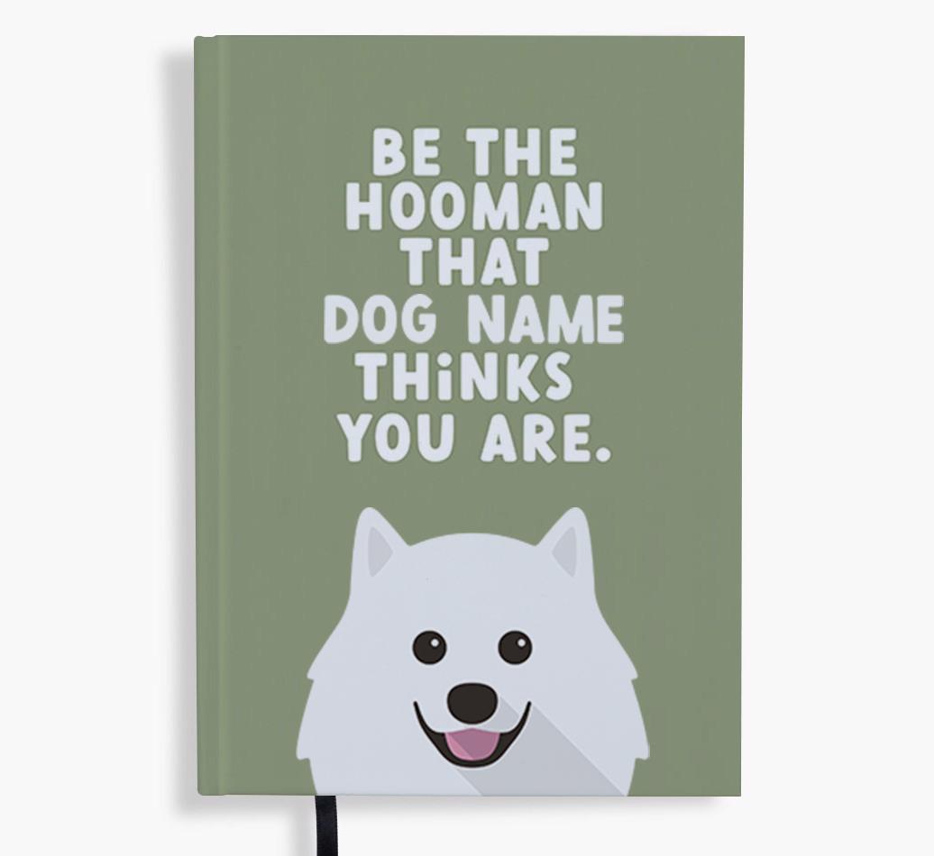 Be The Hooman: Personalized {breedFullName} Notebook