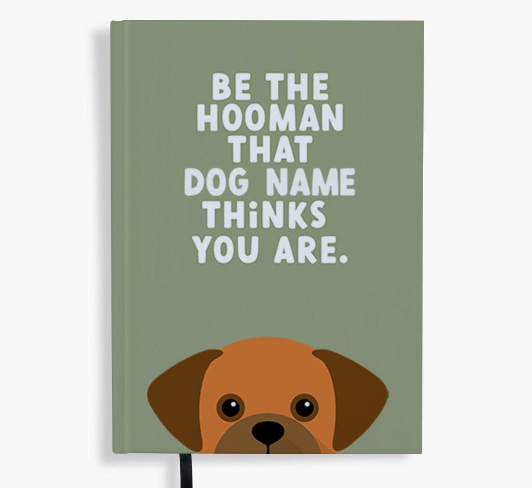 Be The Hooman: Personalized {breedFullName} Notebook