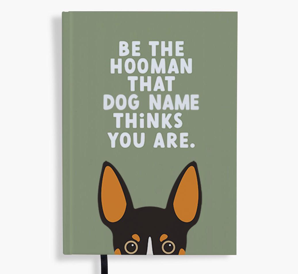 Be The Hooman: Personalized {breedFullName} Notebook