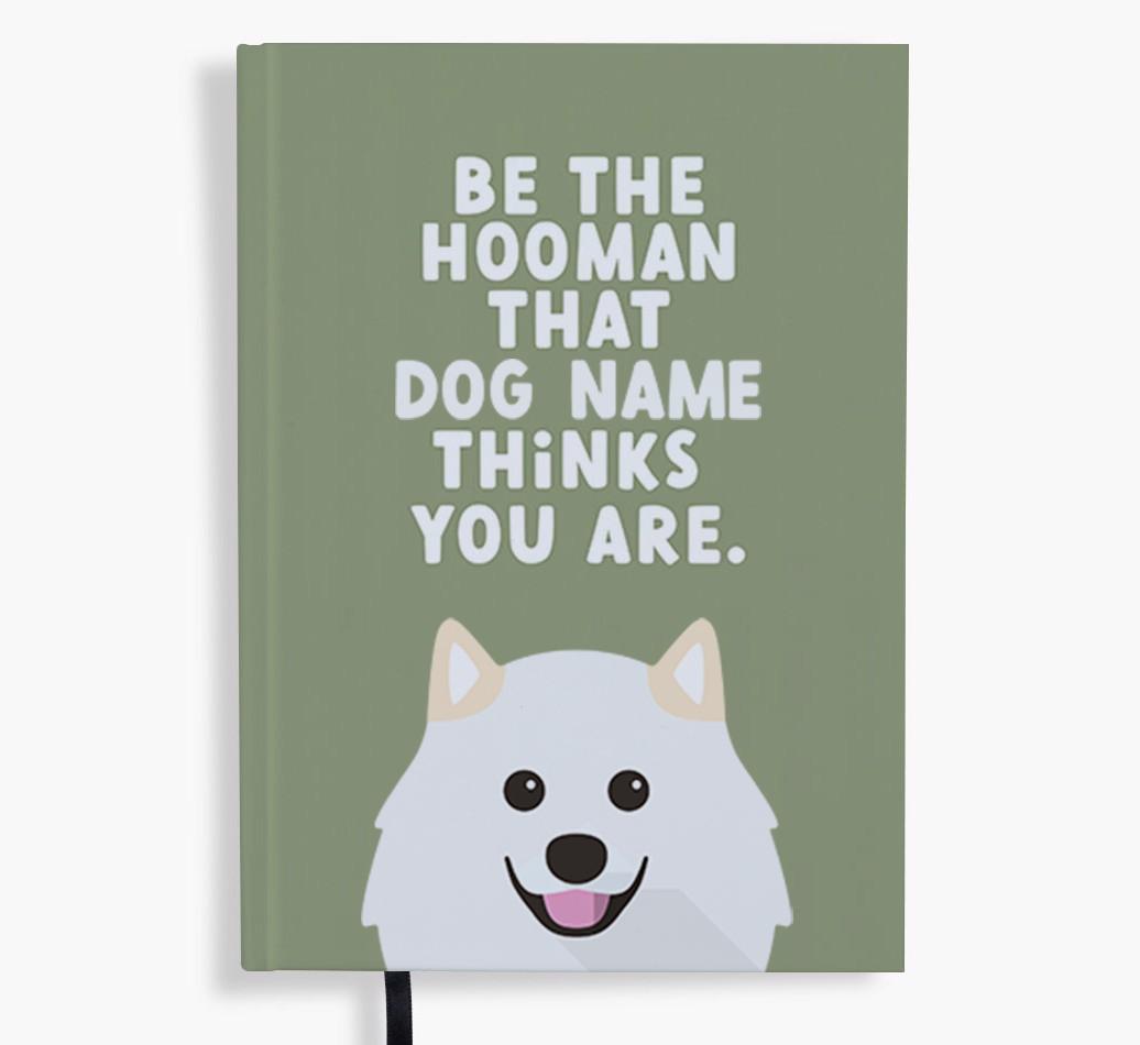 Be The Hooman: Personalized {breedFullName} Notebook
