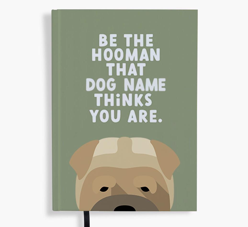Be The Hooman: Personalized {breedFullName} Notebook