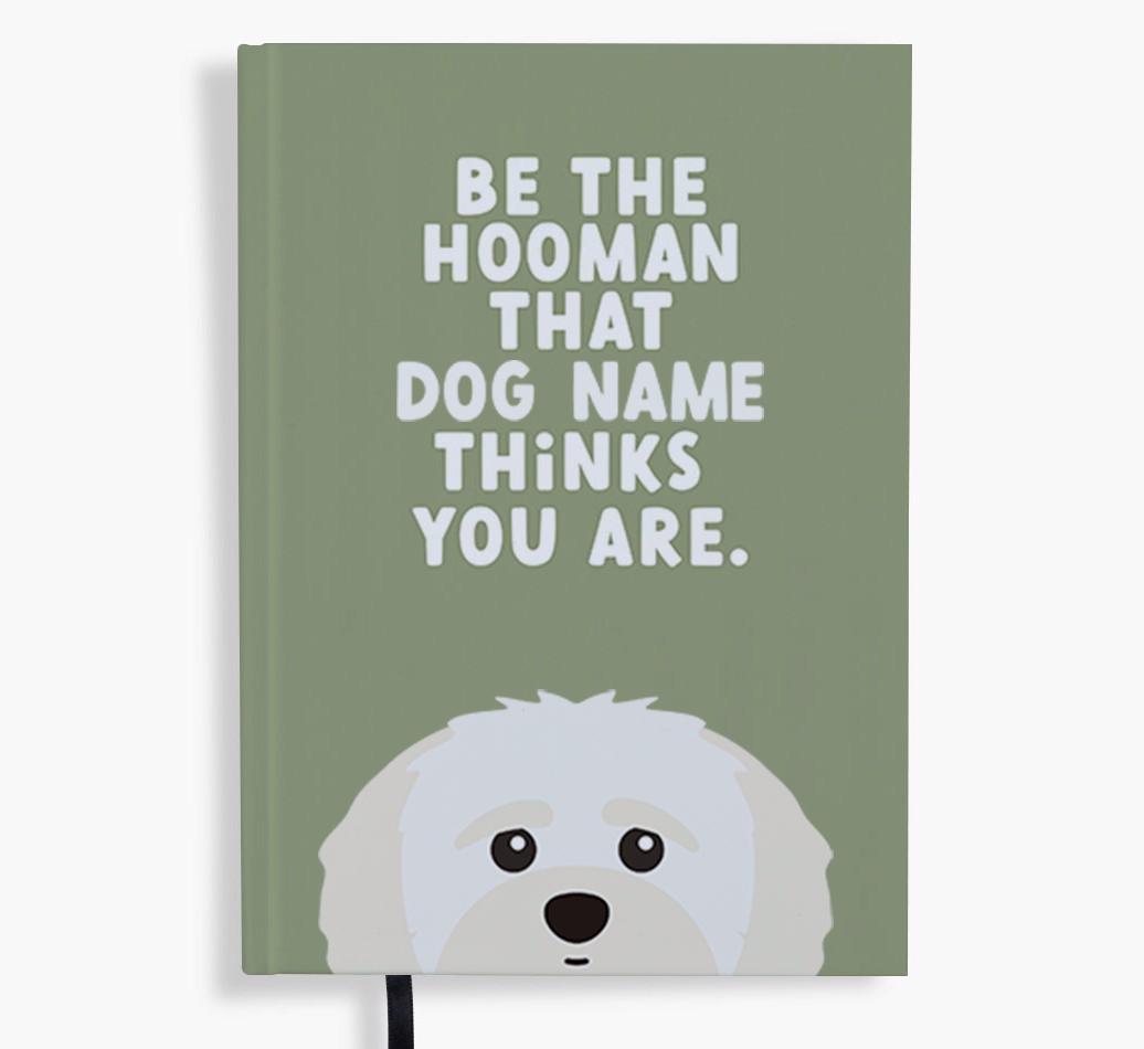 Be The Hooman: Personalized {breedFullName} Notebook