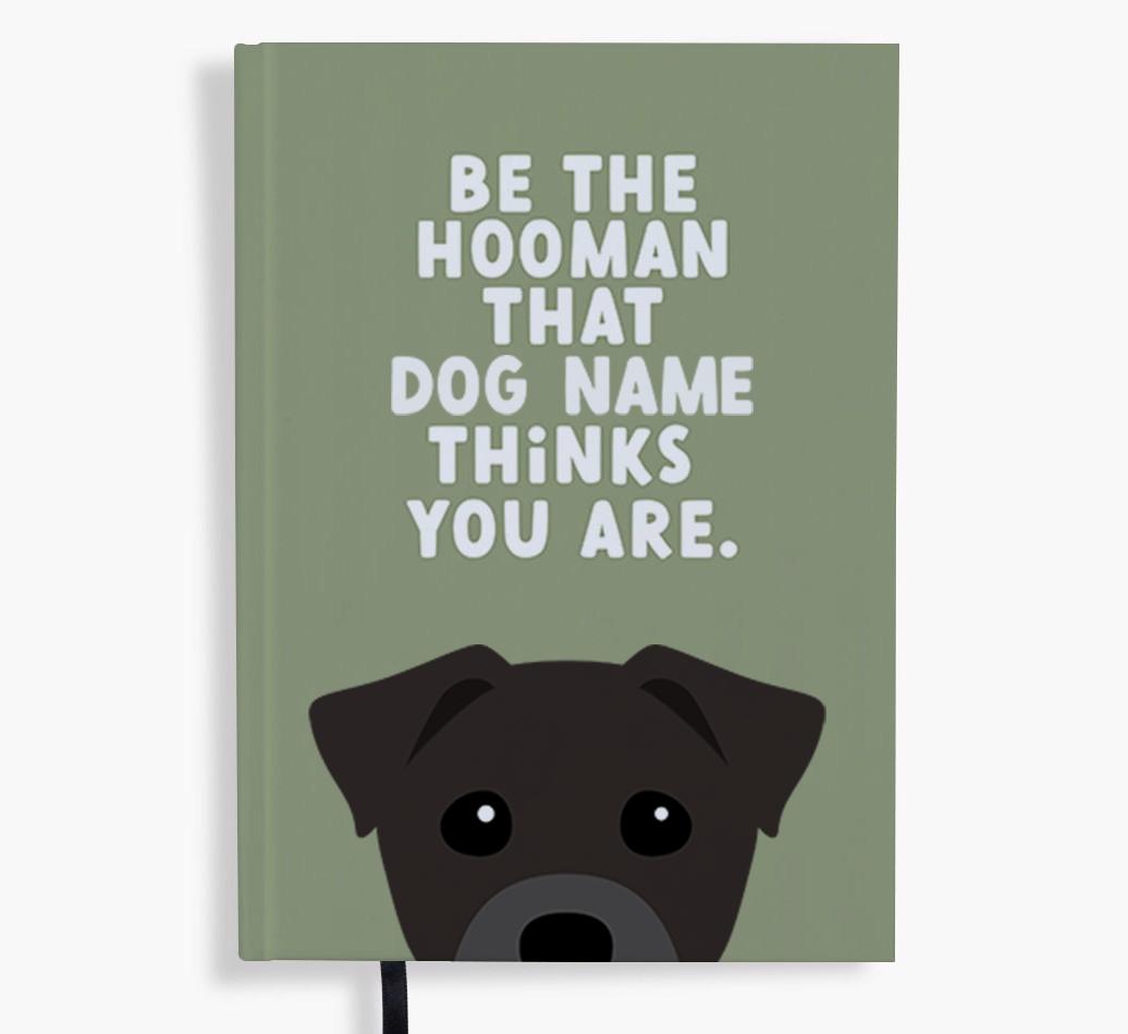 Be The Hooman: Personalized {breedFullName} Notebook