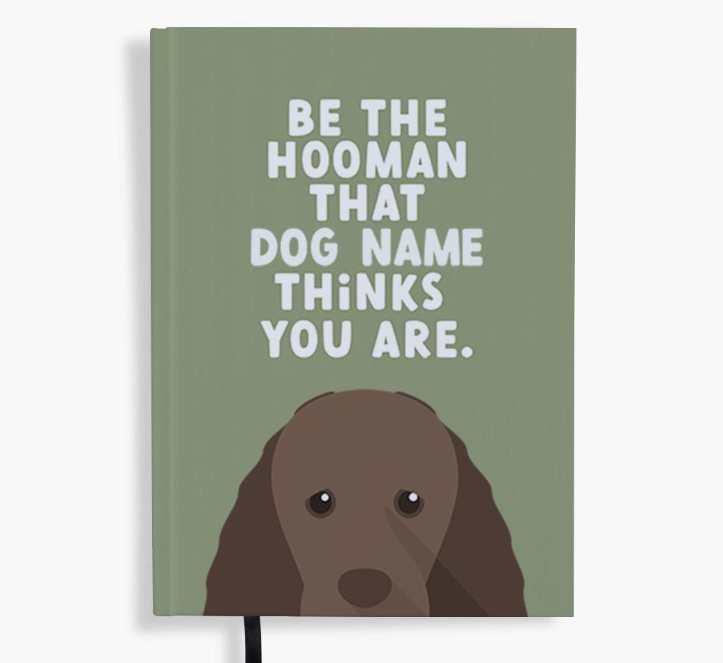 Be The Hooman: Personalized {breedFullName} Notebook
