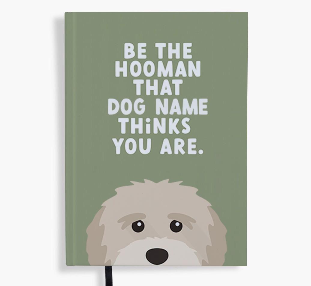 Be The Hooman: Personalized {breedFullName} Notebook