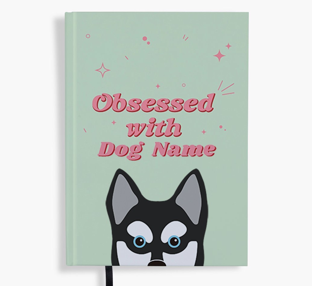 Obsessed: Personalised {breedFullName} Notebook