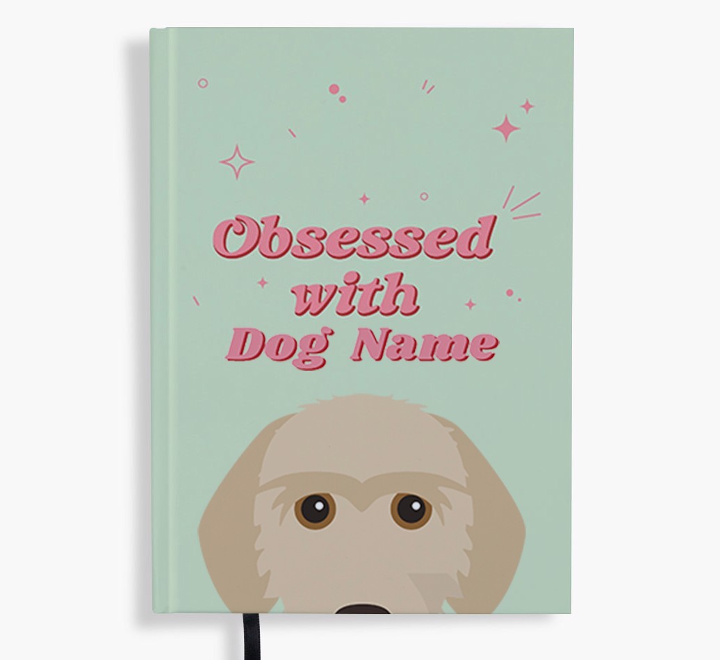 Obsessed: Personalised {breedFullName} Notebook