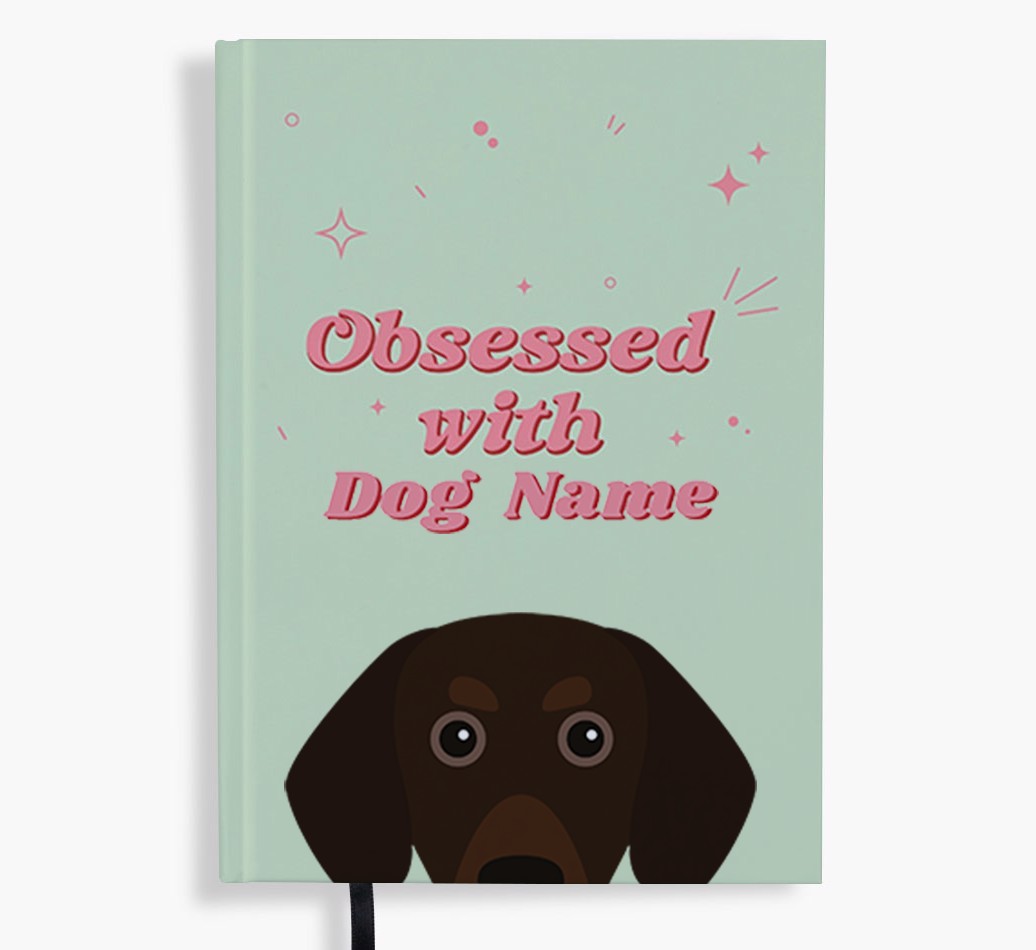Obsessed: Personalised {breedFullName} Notebook