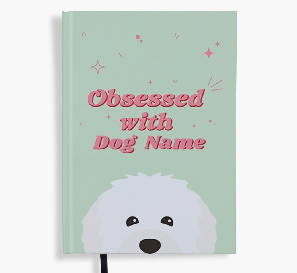 Obsessed: Personalised {breedFullName} Notebook