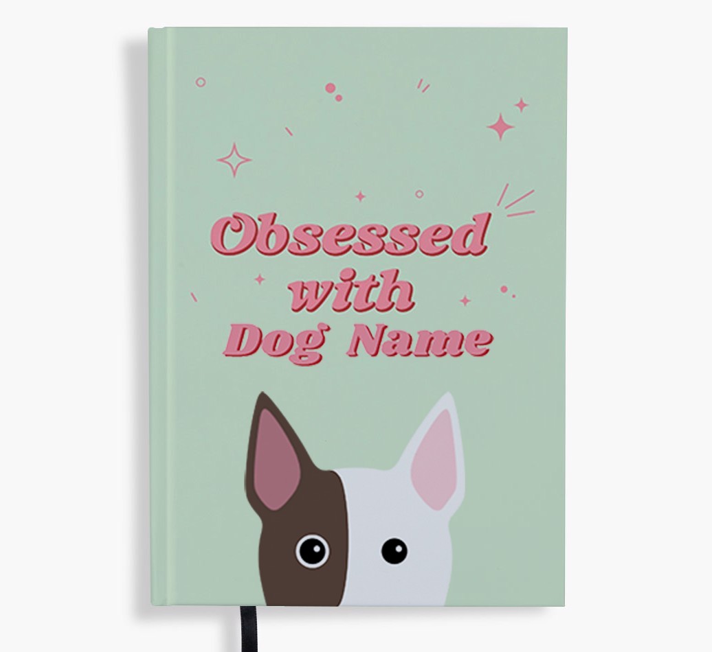 Obsessed: Personalised {breedFullName} Notebook