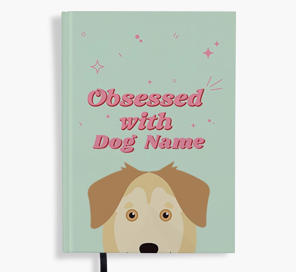 Obsessed: Personalised {breedFullName} Notebook