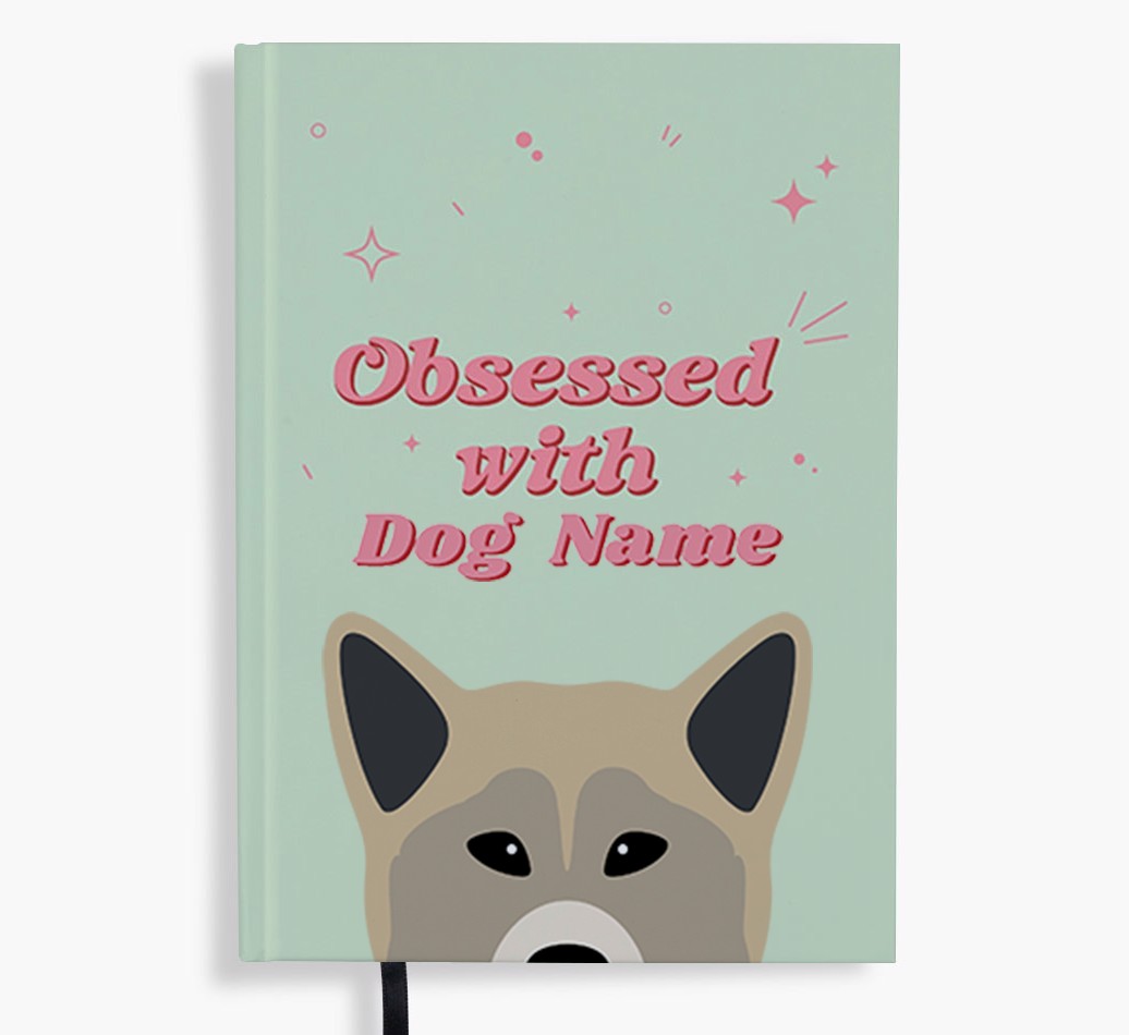 Obsessed: Personalised {breedFullName} Notebook