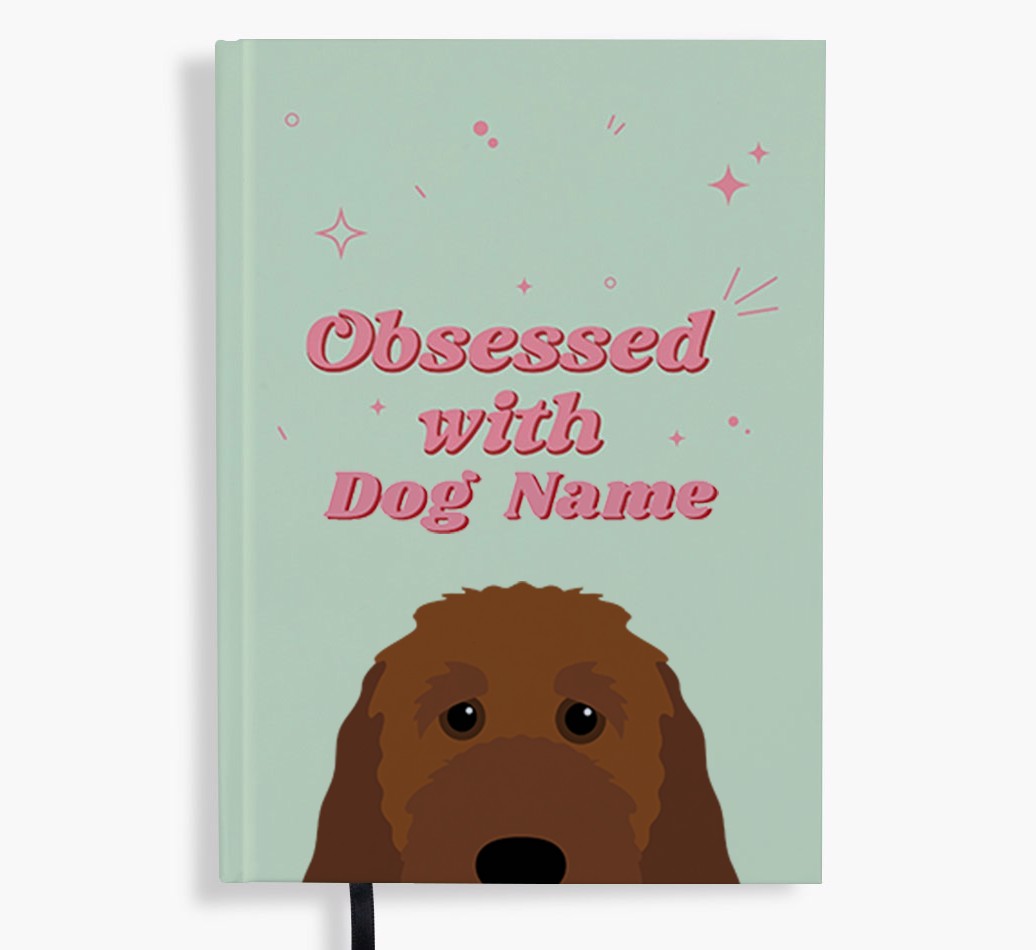 Obsessed: Personalised {breedFullName} Notebook