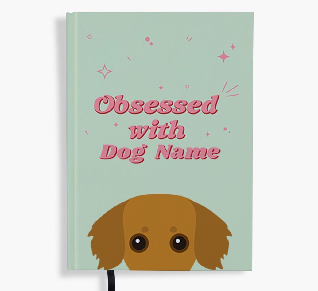 Obsessed: Personalised {breedFullName} Notebook