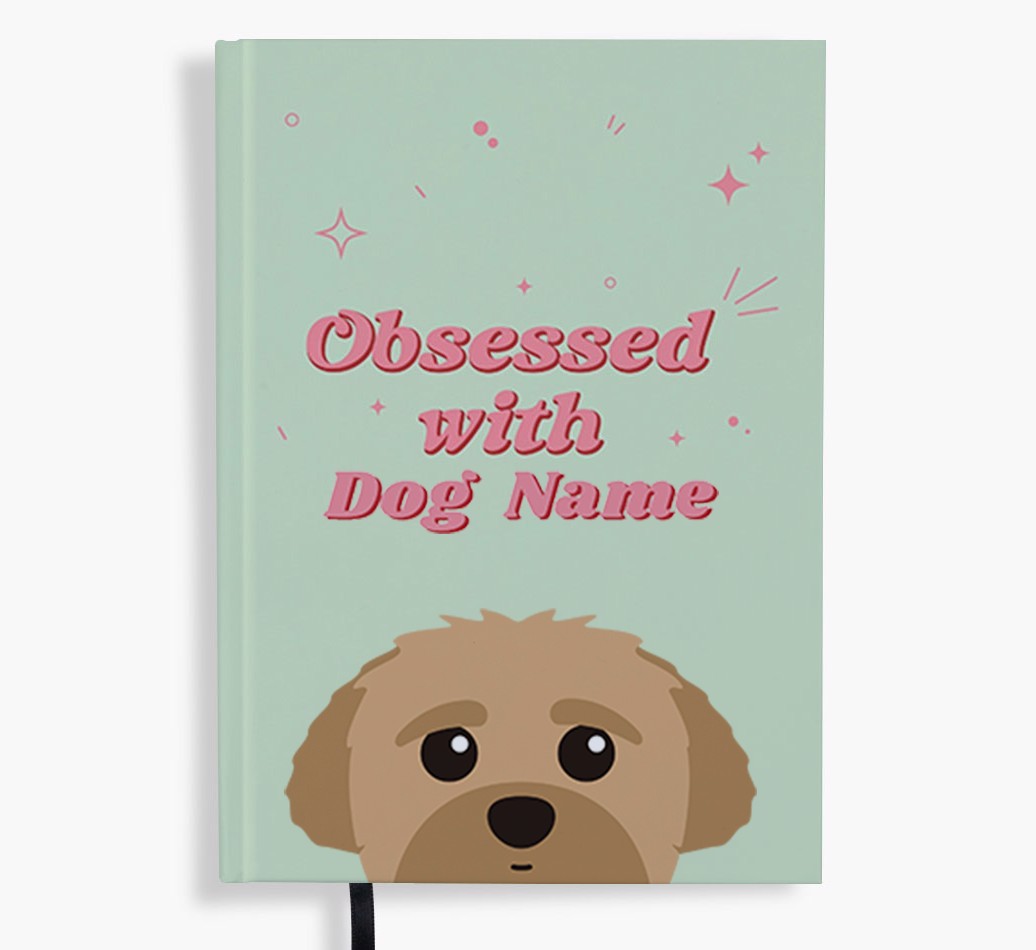 Obsessed: Personalised {breedFullName} Notebook