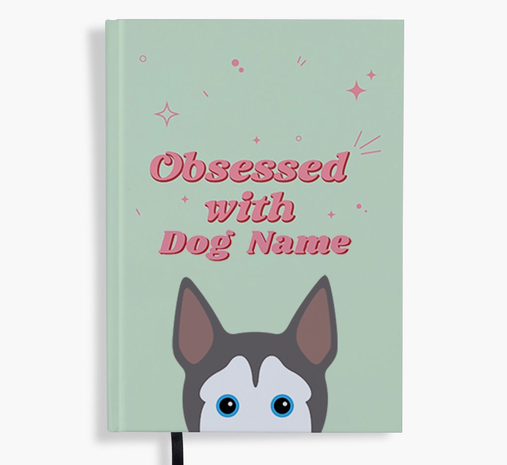 Obsessed: Personalised {breedFullName} Notebook