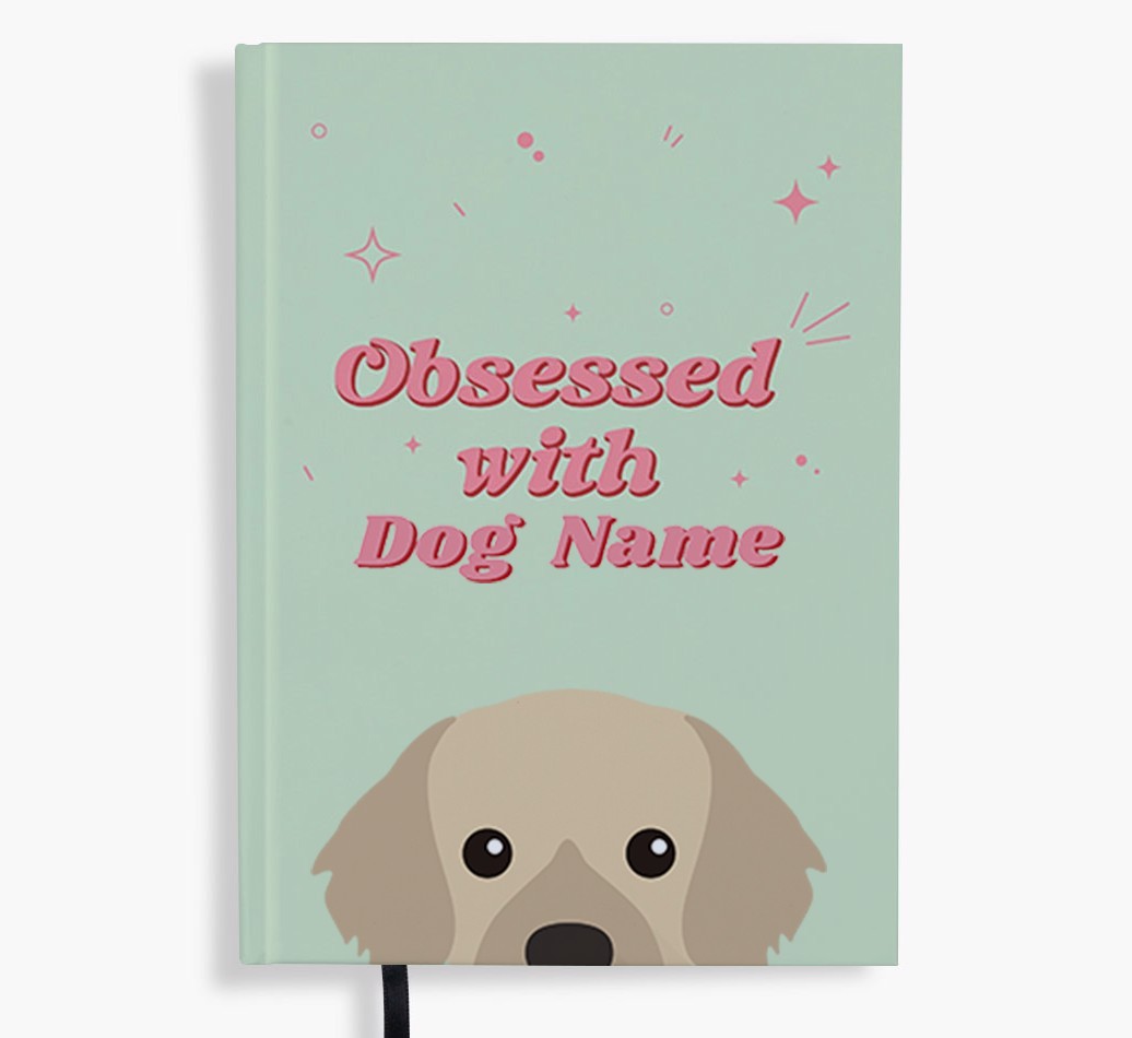 Obsessed: Personalised {breedFullName} Notebook