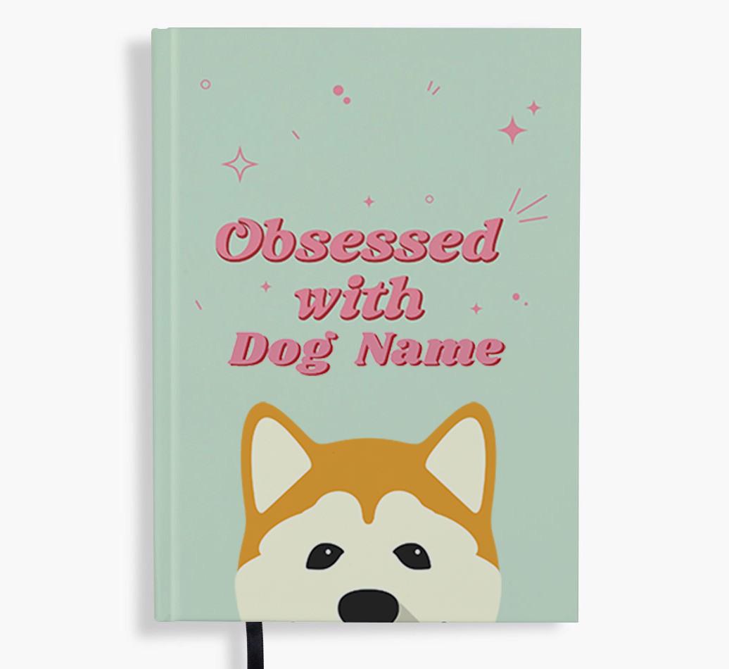 Obsessed: Personalized {breedFullName} Notebook
