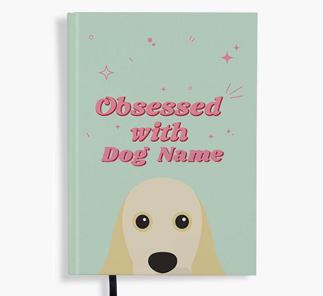 Obsessed: Personalized {breedFullName} Notebook