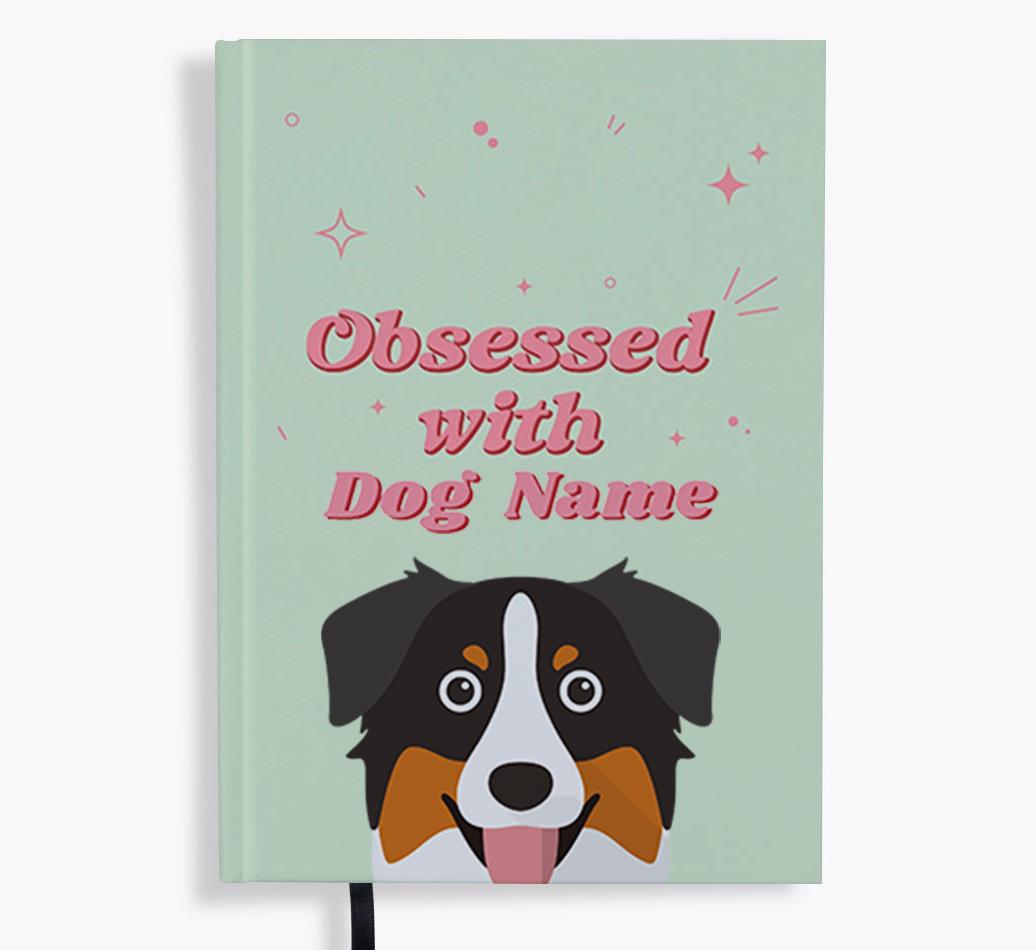 Obsessed: Personalized {breedFullName} Notebook