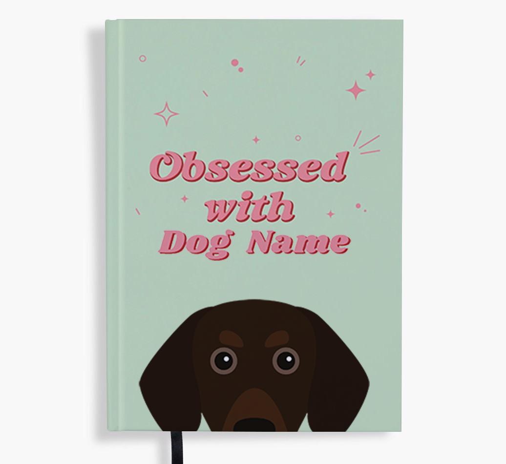 Obsessed: Personalized {breedFullName} Notebook