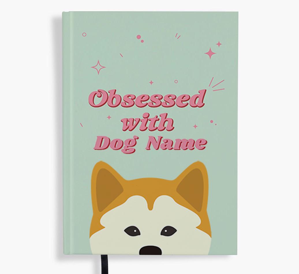 Obsessed: Personalized {breedFullName} Notebook