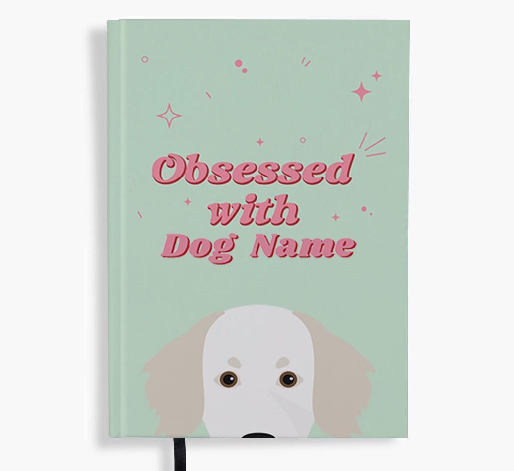 Obsessed: Personalized {breedFullName} Notebook