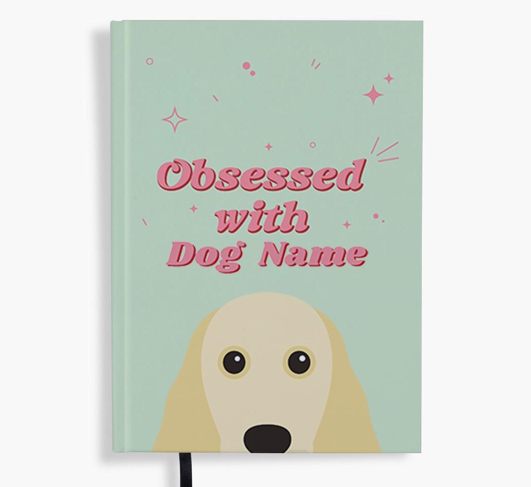 Obsessed: Personalized {breedFullName} Notebook