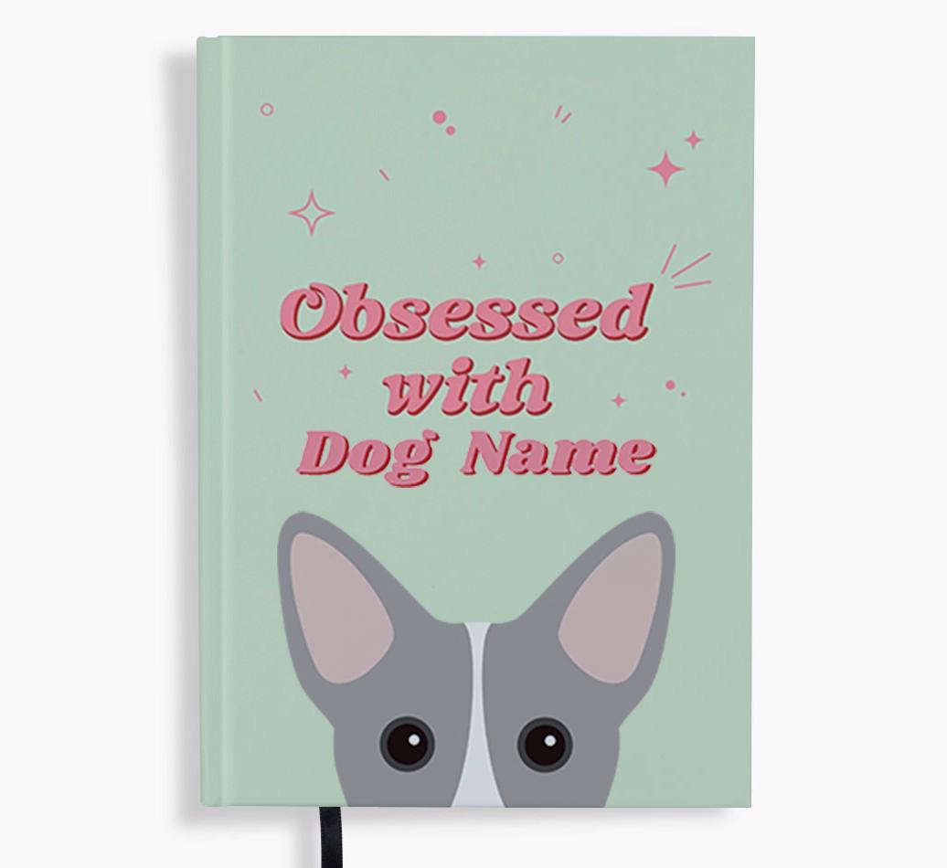 Obsessed: Personalized {breedFullName} Notebook