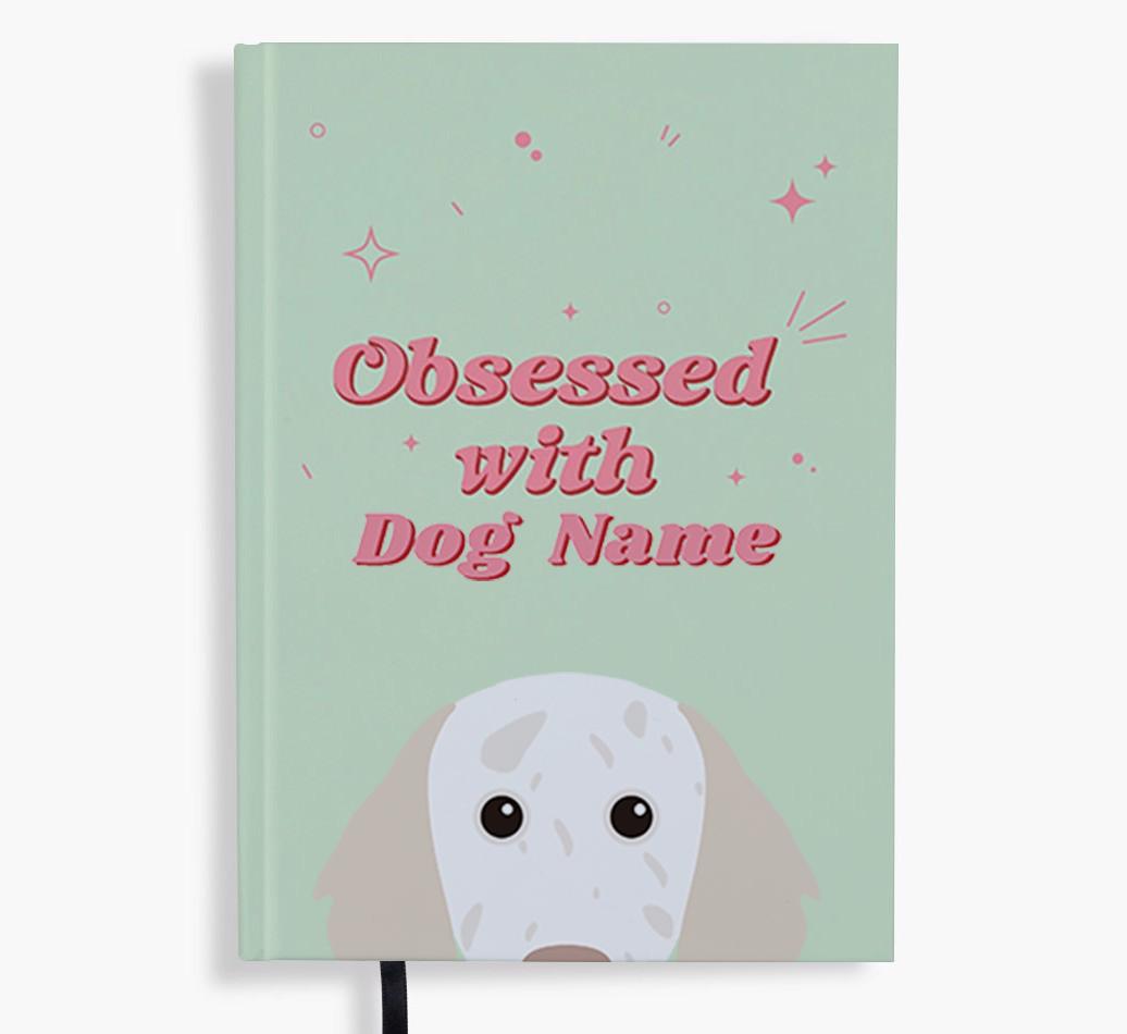 Obsessed: Personalized {breedFullName} Notebook