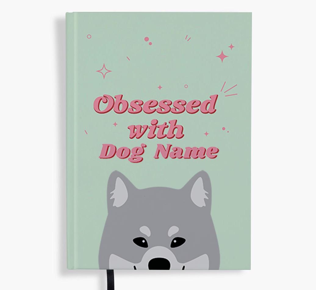 Obsessed: Personalized {breedFullName} Notebook