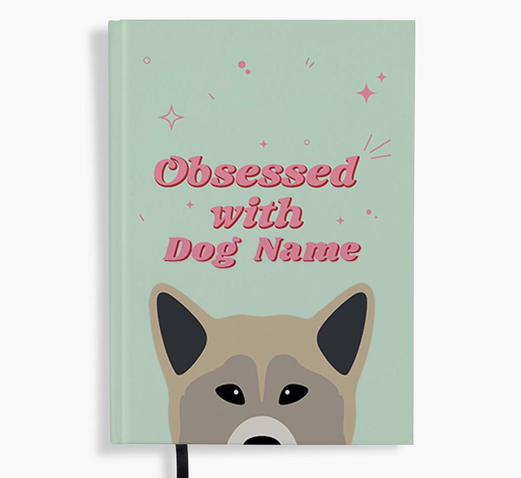 Obsessed: Personalized {breedFullName} Notebook