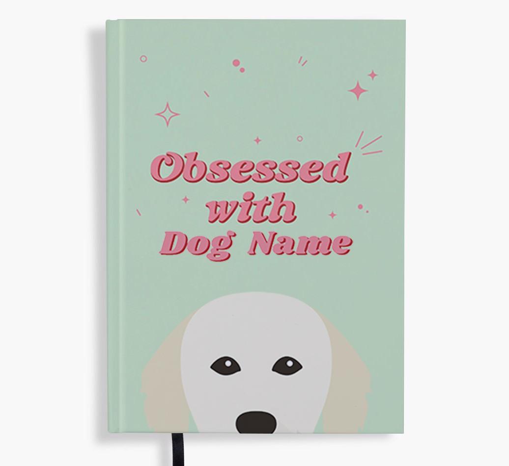 Obsessed: Personalized {breedFullName} Notebook