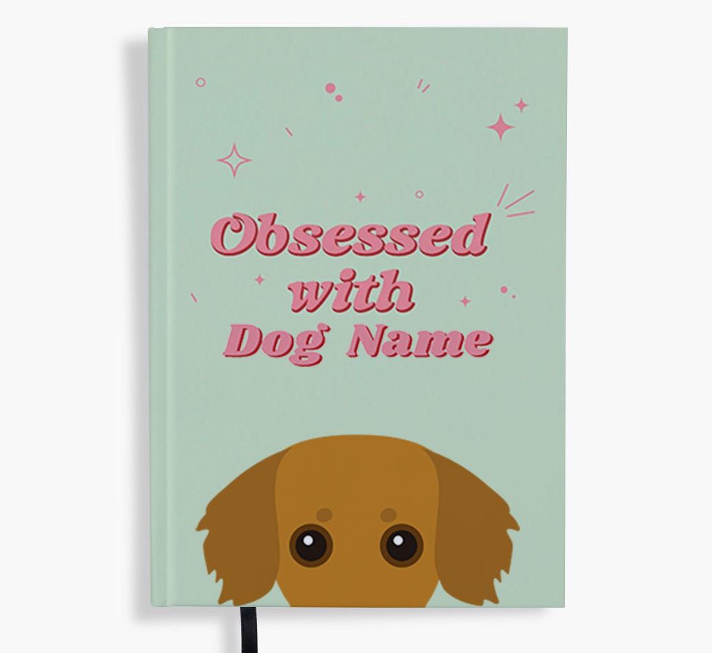 Obsessed: Personalized {breedFullName} Notebook
