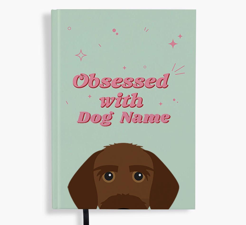 Obsessed: Personalized {breedFullName} Notebook