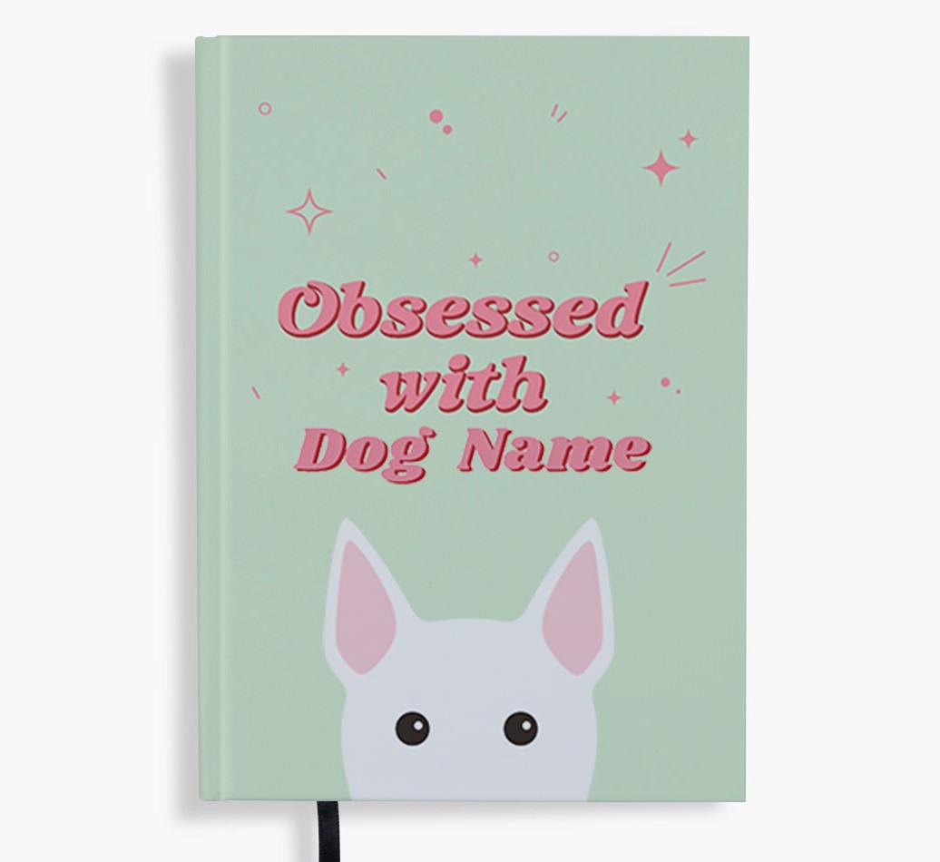 Obsessed: Personalized {breedFullName} Notebook