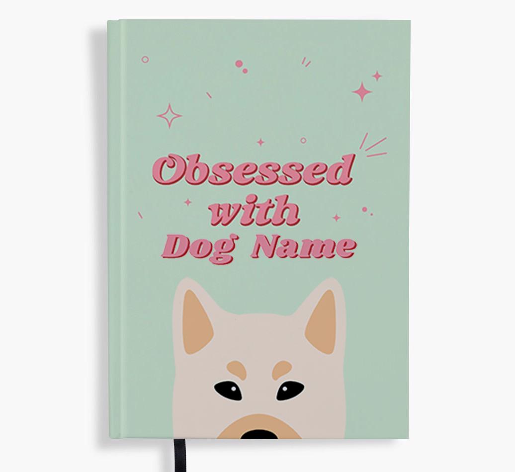 Obsessed: Personalized {breedFullName} Notebook