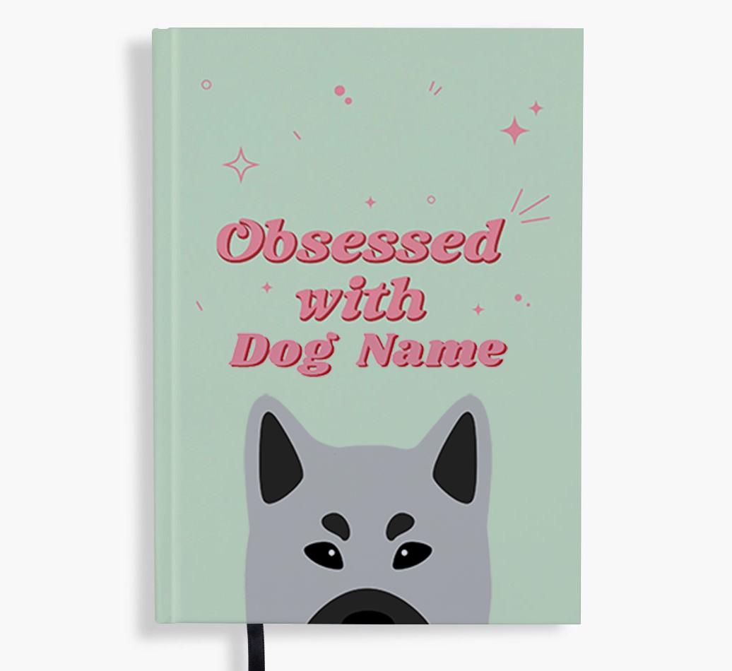Obsessed: Personalized {breedFullName} Notebook